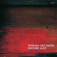 Wadada Leo Smith – Kulture Jazz