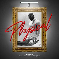 Yxng Le, Eves Laurent, Geechi, Philly Moré – Physical