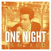 Matthew Koma – One Night [Remixed]