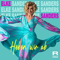 Elke Sanders – Heben wir ab