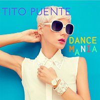 Tito Puente – Dance Mania