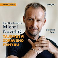 Michal Novotný, Karolína Lišková, Karolína Lišková – Tajemství zdravého pohybu