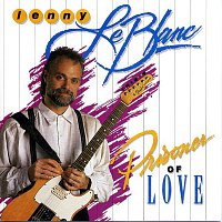 Lenny LeBlanc – Prisoner Of Love