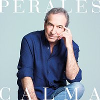 José Luis Perales – Calma