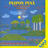 Various Artists.. – Peipon pesa - 20 unohtumatonta lastenlaulua