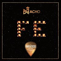 Nacho, Los Fantásticos Band – Fe