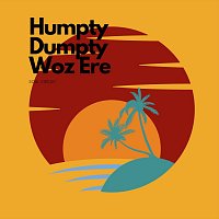 Soul Circuit – Humpty Dumpty Woz Ere
