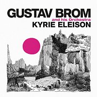 Orchestr Gustava Broma – Kyrie Eleison CD