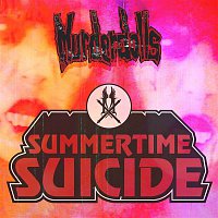Murderdolls – Summertime Suicide