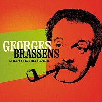 Georges Brassens – Le temps ne fait rien a l'affaire