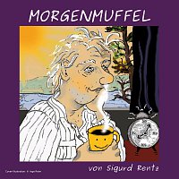 Sigurd Rentz – Morgenmuffel Instrumentals
