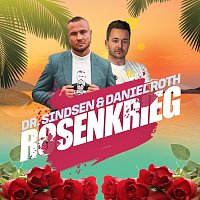 Dr. Sindsen, Daniel Roth – Rosenkrieg