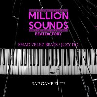 Shad Velez Beats, Million Sounds Beatfactory, Juzy Do – Rap Game Elite