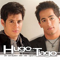 Hugo & Tiago – Os Coracoes Nao Sao Iguais