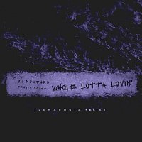 Mustard, Travis Scott – Whole Lotta Lovin' [LeMarquis Remix]