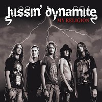 Kissin' Dynamite – My Religion