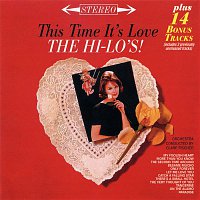 The Hi-Lo's – This Time It's Love (Bonus Track Version)