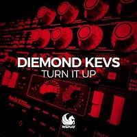 Diemond Kevs – Turn It Up