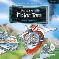 Der kleine Major Tom – 07: Auszer Kontrolle