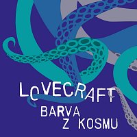 Jiří Schwarz – Lovecraft: Barva z kosmu MP3