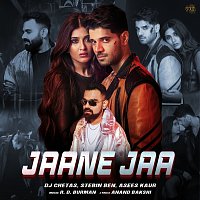 Stebin Ben, DJ Chetas, Asees Kaur – Jaane Jaa