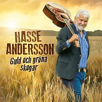 Hasse Andersson – Guld och grona skogar