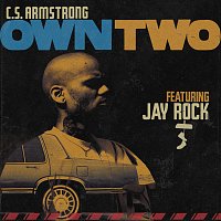 C.S. Armstrong, Jay Rock – Own Two