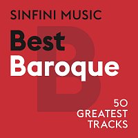 Různí interpreti – Sinfini Music: Best Baroque
