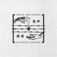 While She Sleeps – Silence Speaks (feat. Oli Sykes)