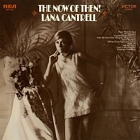 Lana Cantrell – The Now of Then!