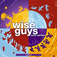 Wise Guys – Zwei Welten komplett