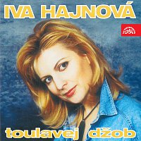 Iva Hajnová – Toulavej džob