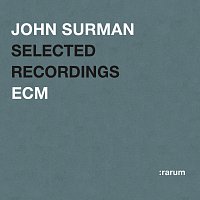 John Surman – Selected Recordings