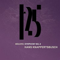 Munchner Philharmoniker & Hans Knappertsbusch – Brahms: Symphony No. 2 (Live)