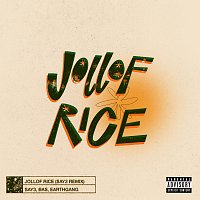 Jollof Rice [SAY3 Remix]
