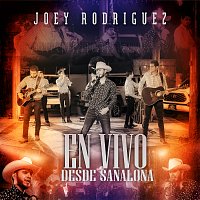 Joey Rodriguez – En Vivo Desde Sanalona