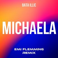 Bata Illic – Michaela [Emi Flemming Remix]