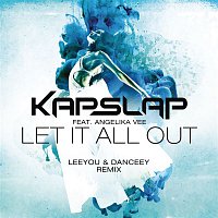 Kap Slap, Angelika Vee – Let It All Out