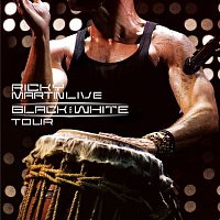 Ricky Martin – Ricky Martin... Live Black & White Tour