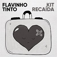 Flavinho Tinto – Kit Recaída