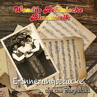 Wendi's Bohmische Blasmusik – Erinnerungsstücke aus dem Burgenland
