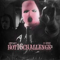 Szpaku, Raff J.R. – #Hot16Challenge2