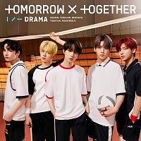 TOMORROW X TOGETHER – DRAMA