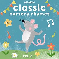Nursery Rhymes 123 – Classic Nursery Rhymes, Vol. 3