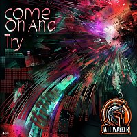 JATH WALKER – Come on and Try