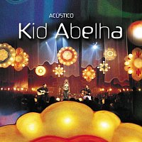 Kid Abelha – Acústico [Live]