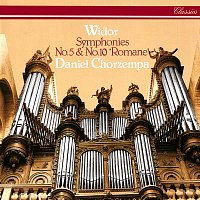 Daniel Chorzempa – Widor: Organ Symphonies Nos. 5 & 10