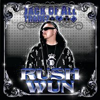 Rush Wun – Jack Of All Tradez