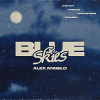 Alex Angelo – Blue Skies