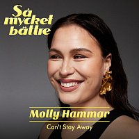 Molly Hammar – Can’t Stay Away